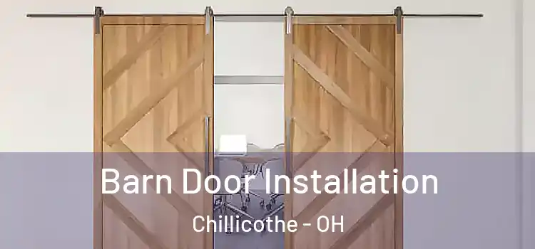 Barn Door Installation Chillicothe - OH