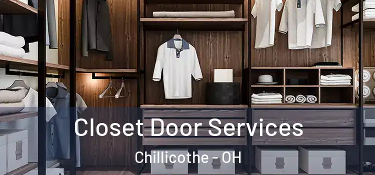  Closet Door Services Chillicothe - OH