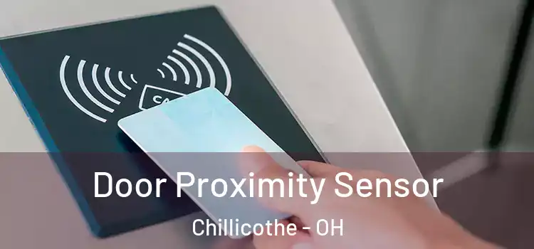  Door Proximity Sensor Chillicothe - OH