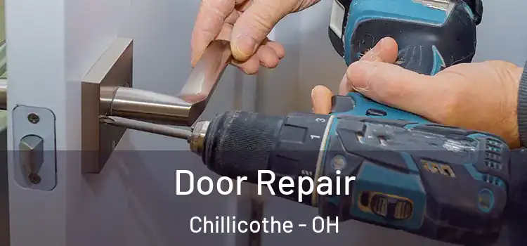 Door Repair Chillicothe - OH