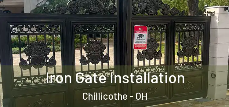  Iron Gate Installation Chillicothe - OH