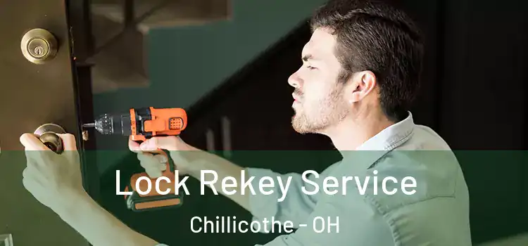  Lock Rekey Service Chillicothe - OH