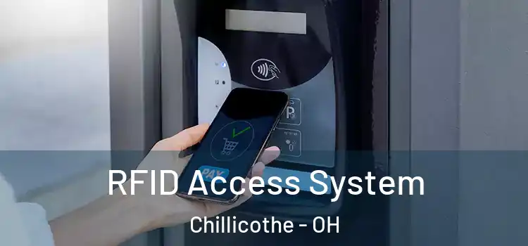 RFID Access System Chillicothe - OH